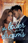 The Lover In My Dreams - Shivani Singhal | Grocsy