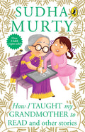How I Taught My Grand Mother To Read and Other Stories By Sudha Murty | Grocsy