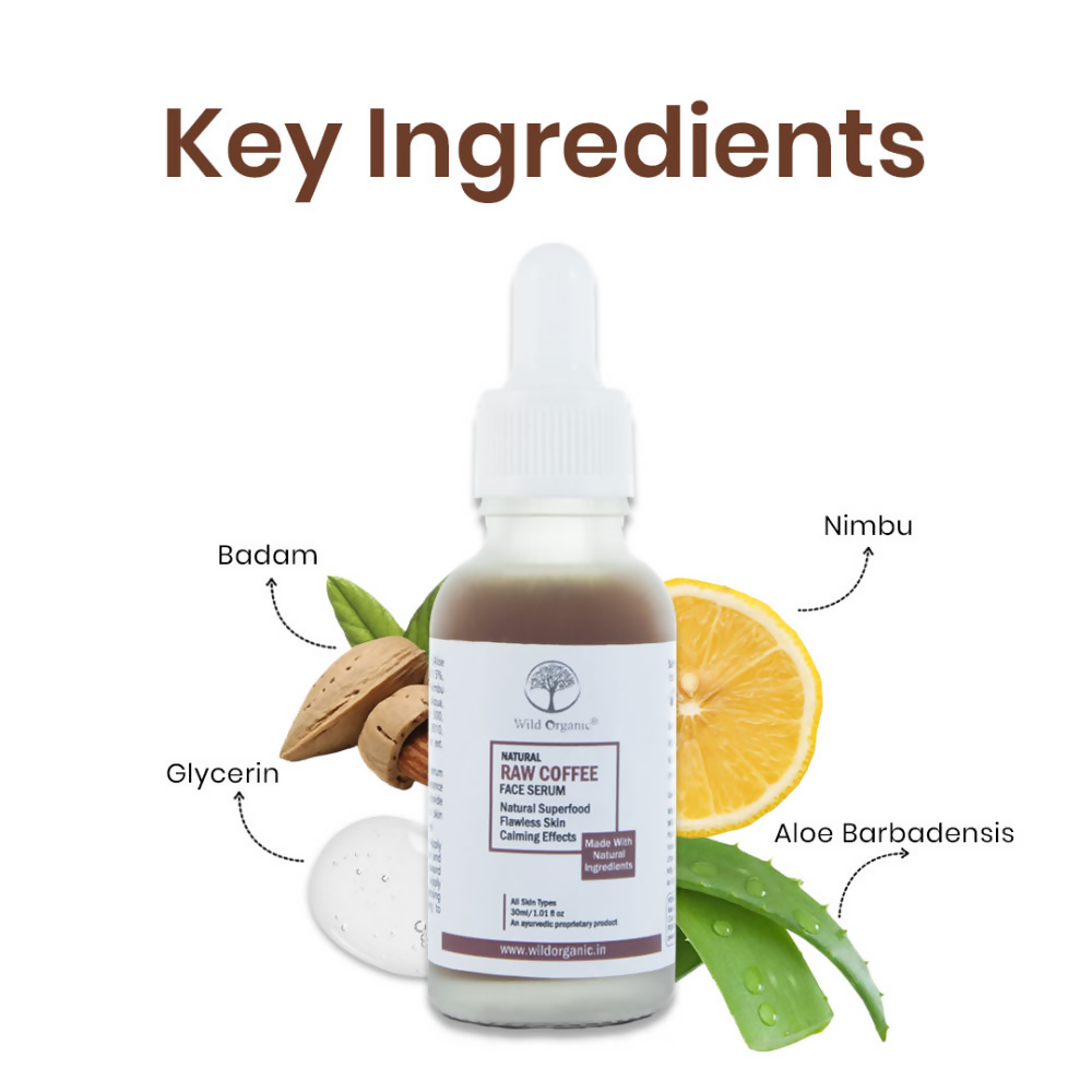 Wild Organic Natural Face Serum Raw Coffee | Grocsy