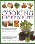 The World Encyclopedia of Cooking Ingredients by Christine Ingram - Om Books | Grocsy