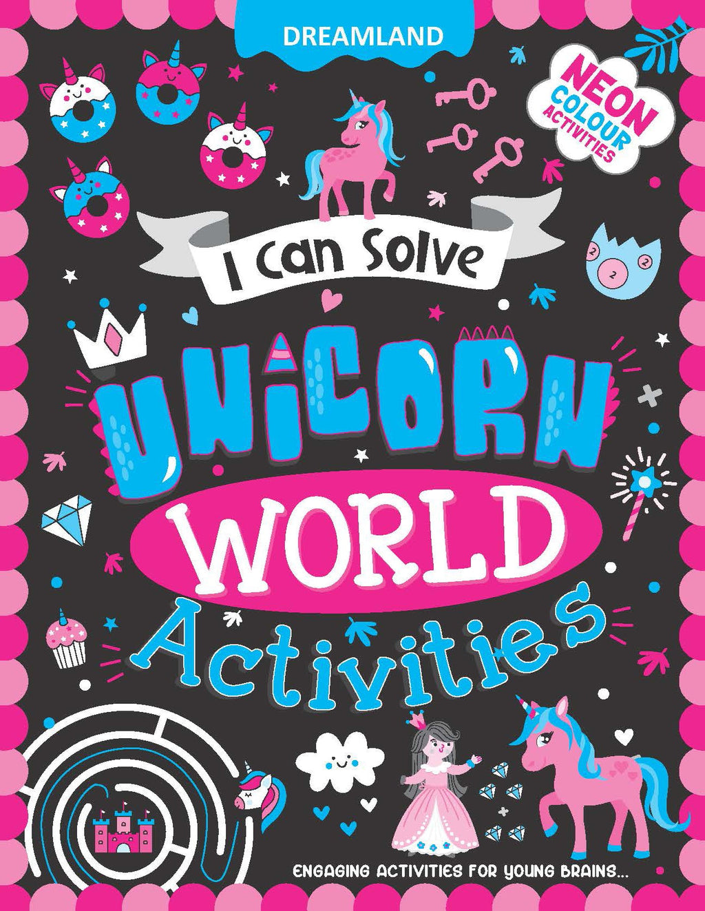 Dreamland Publications Unicorn World Activities - I Can Solve Activity Book for Kids Age 4- 8 Years | With Colouring Pages, Mazes, Dot-to-Dots | Grocsy