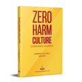 Zero Harm Culture Corporate Journey (HB) - H L Kaila, Hem Raj | Grocsy
