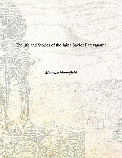 The Life and Stories of the Jaina Savior Parcvanatha - Gyan Books | Grocsy