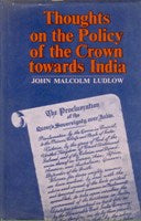 Thoughts On the Policy of the Crown Towards India - Gyan Books | Grocsy