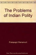 The Problem of the Indian Polity - Gyan Books | Grocsy