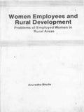 Women Employees and Rural Development Problems of Employed Women in Rural Areas - Gyan Books | Grocsy