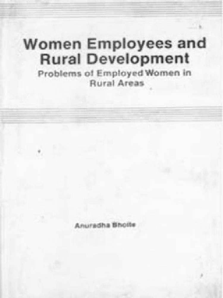 Women Employees and Rural Development Problems of Employed Women in Rural Areas - Gyan Books | Grocsy
