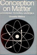 Conception of Matter According to Nyayavaisesike - Gyan Books | Grocsy