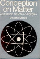 Conception of Matter According to Nyayavaisesike - Gyan Books | Grocsy