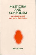 Mysticism and Symbolism in Aitareya and Taittiriya Aranyakas - Gyan Books | Grocsy