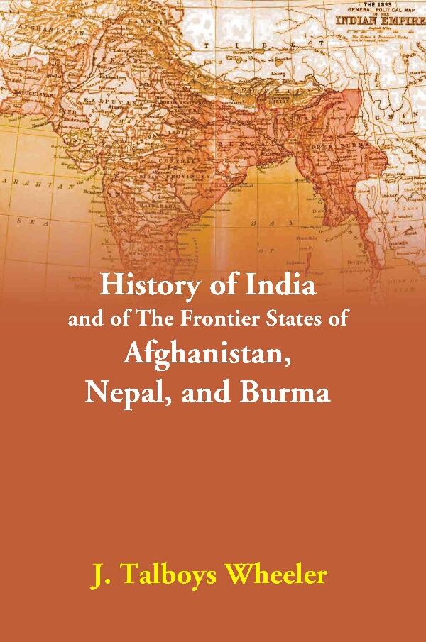 India and the Frontier States of Afghanistan, Nepal and Burma - Gyan Books | Grocsy