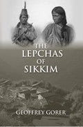 The Lepchas of Sikkim - Gyan Books | Grocsy