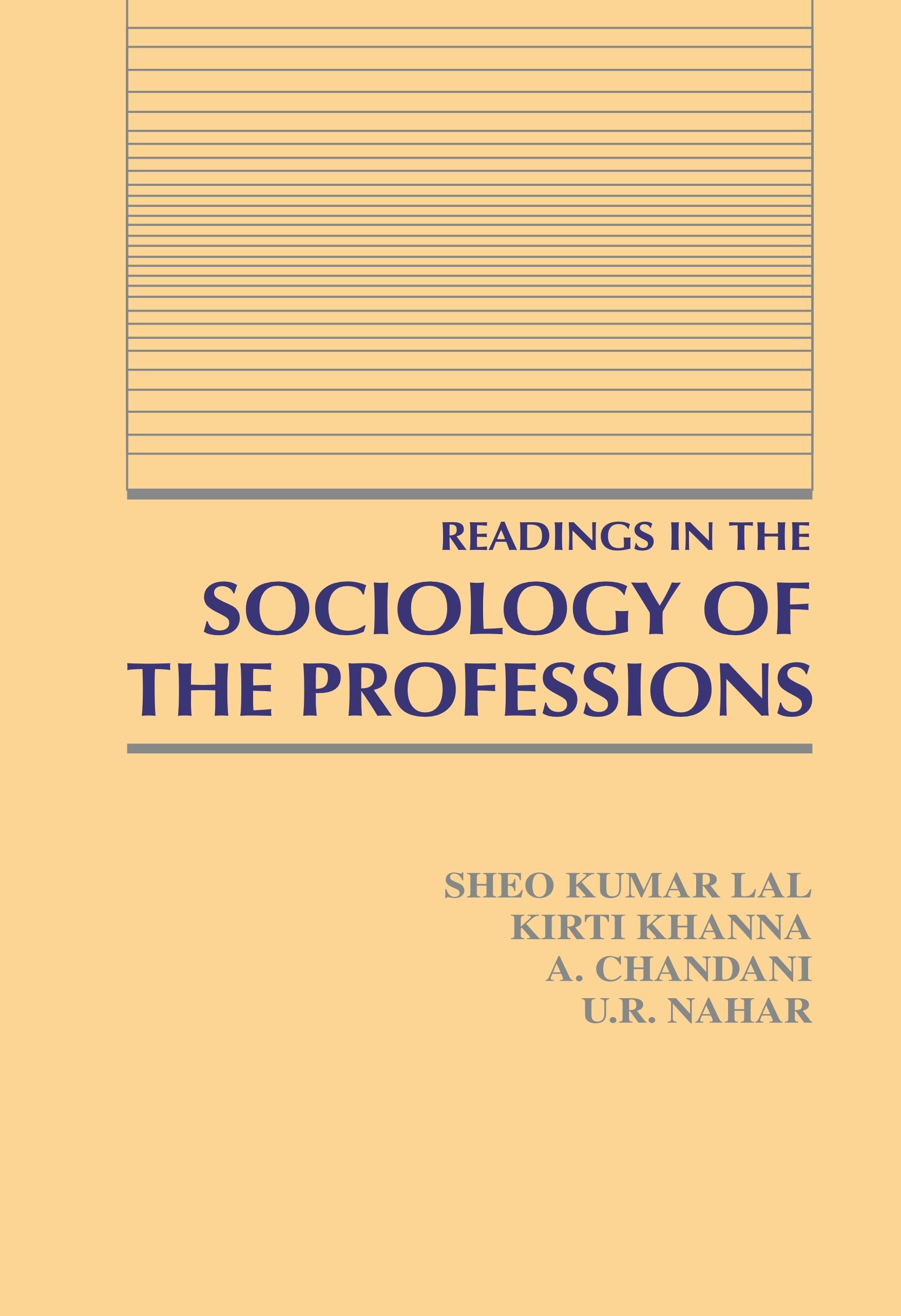 Readings in the Sociology of the Professions - Gyan Books | Grocsy