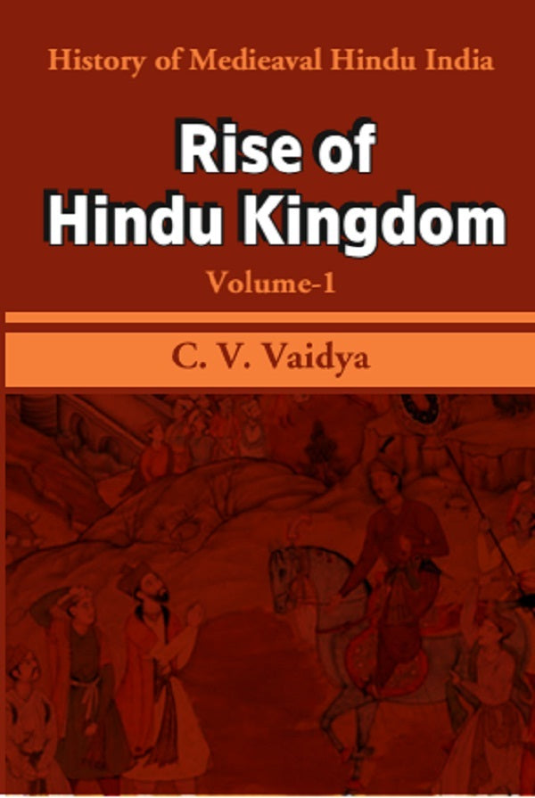 History of Medieaval Hindu India: Rise of Hindu Kingdom 1st - Gyan Books | Grocsy
