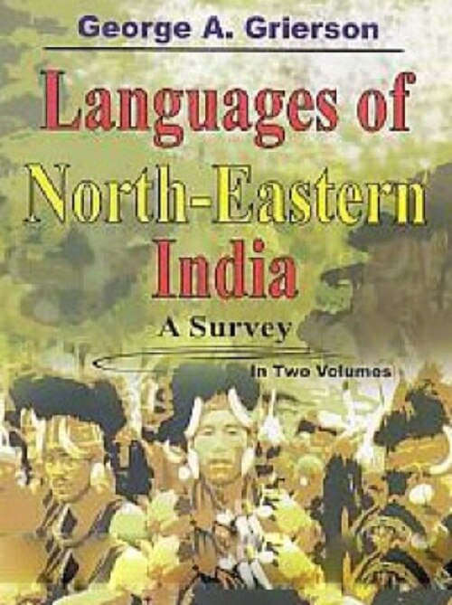 Languages of North-Eastern India: a Survey Vol. 1st - Gyan Books | Grocsy