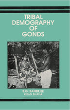 Tribal Demography of Gonds - Gyan Books | Grocsy