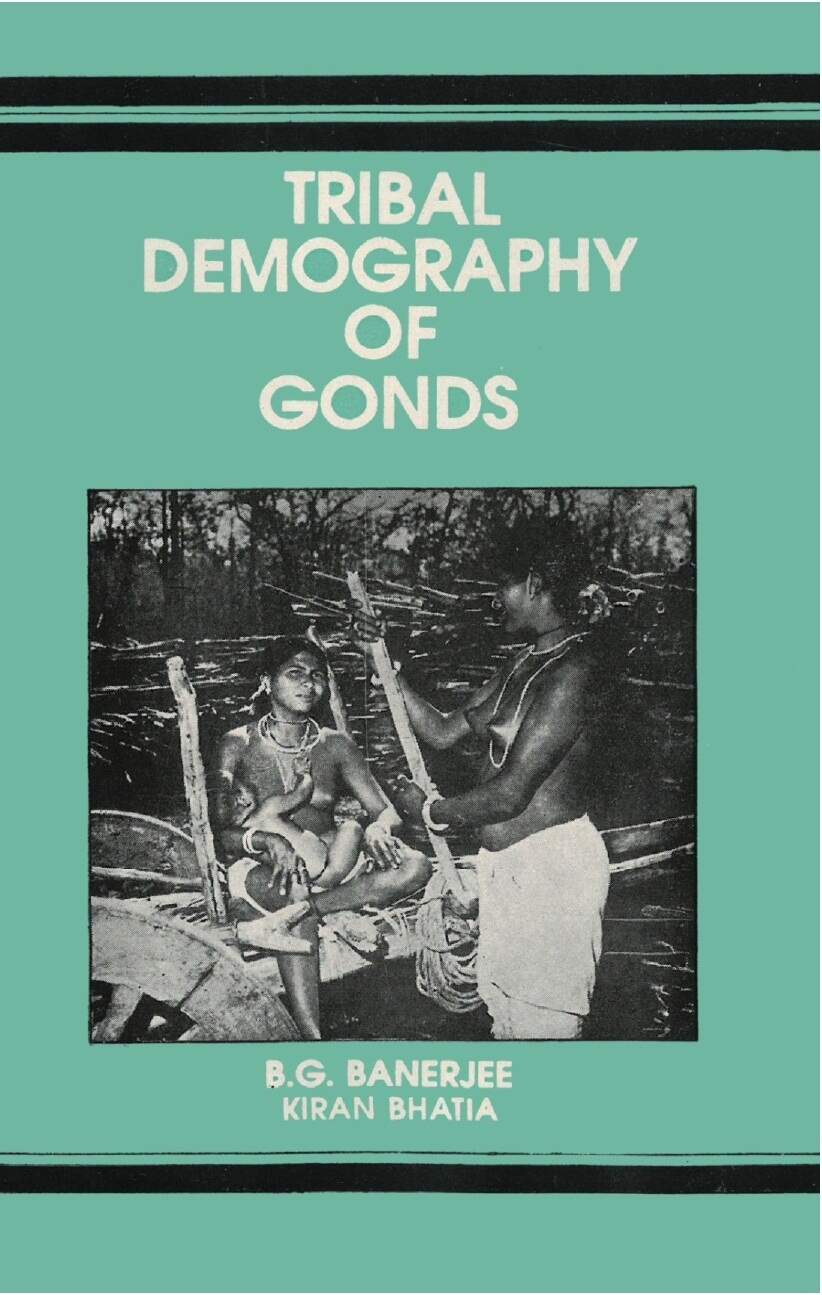 Tribal Demography of Gonds - Gyan Books | Grocsy