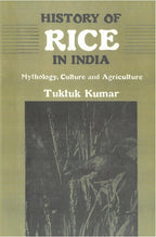 History of Rice in India: Mythology, Culture and Agriculture - Gyan Books | Grocsy