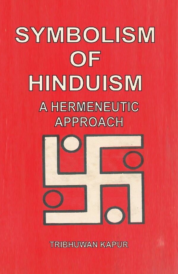 Symbolism of Hinduism: a Hermeneutic Approach - Gyan Books | Grocsy