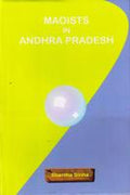 Maoists in Andhra Pradesh - Gyan Books | Grocsy
