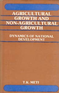 Agricultural Growth and Non-Agricultural Growth Dynamics of National Development - Gyan Books | Grocsy