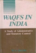 Waqfs in India: a Study of Administrative and Statutory Control - Gyan Books | Grocsy