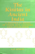 The Kiratas in Ancient India a Historical Study of Their Life, Culture and Civilization - Gyan Books | Grocsy