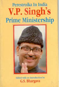 Perestroika in India, V.P. Singh's Prime Ministership - Gyan Books | Grocsy