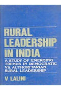 Rural Leadership in India: a Study of Emerging Trends in Democratic Vs. Authoritarian Rural Leadership - Gyan Books | Grocsy