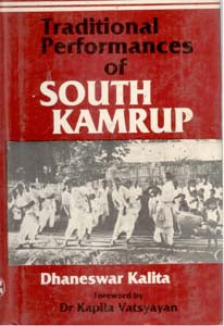 Traditional Performances of South Kamrup - Gyan Books | Grocsy