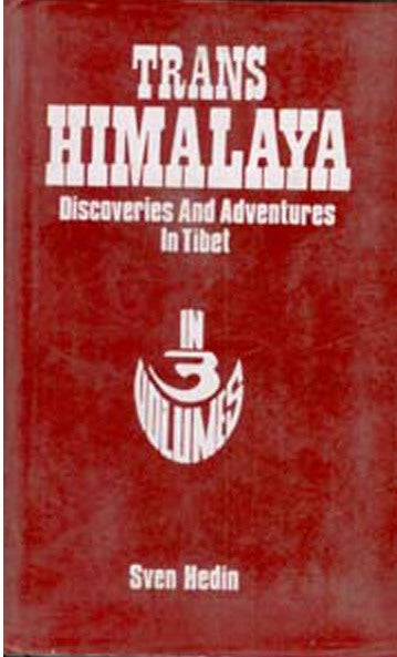 Trans Himalaya Discoveries and Adventures in Tibet Vol. 1st - Gyan Books | Grocsy