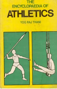 The Encyclopaedia of Athletics - Gyan Books | Grocsy