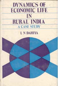 Dynamics of Economic Life in Rural India: a Case Study - Gyan Books | Grocsy