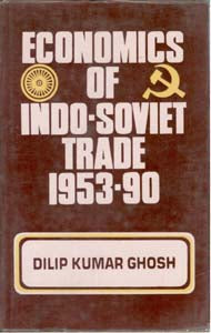 Economics of Indo-Soviet Trade 1953-90 - Gyan Books | Grocsy