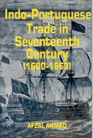 Indo-Portuguese Trade in Seventeenth Century: (1600-1663) - Gyan Books | Grocsy