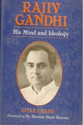 Rajiv Gandhi: His Mind and Ideology - Gyan Books | Grocsy