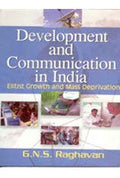Development and Communication in India British Growth and Mass Deprivation - Gyan Books | Grocsy