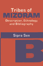Tribes of Mizoram - Gyan Books | Grocsy