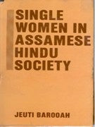 Single Women in Assamese Hindu Society an Anthropological Study of Their Problems and Status - Gyan Books | Grocsy