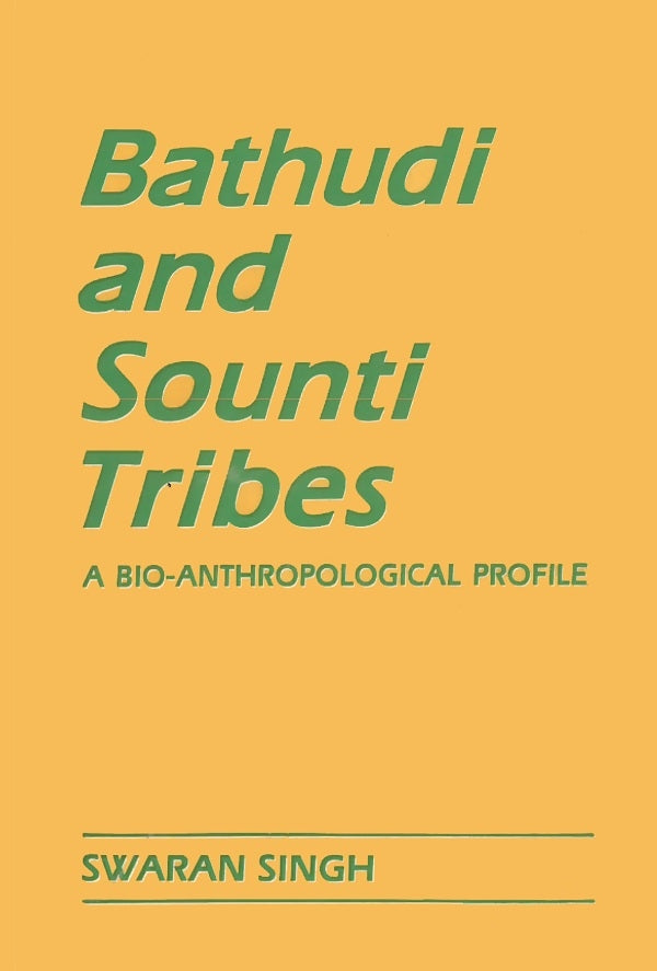 Bathudi and Sonti Tribes: a Bio-Anthropological Profile - Gyan Books | Grocsy