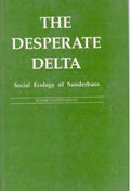 The Desperate Delta: Social Ecology of Sunderbans - Gyan Books | Grocsy