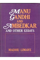Manu Gandhi and Ambedkar: Policy and Other Essays - Gyan Books | Grocsy