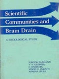 Scientific Communities and Brain Drain a Sociological Study - Gyan Books | Grocsy