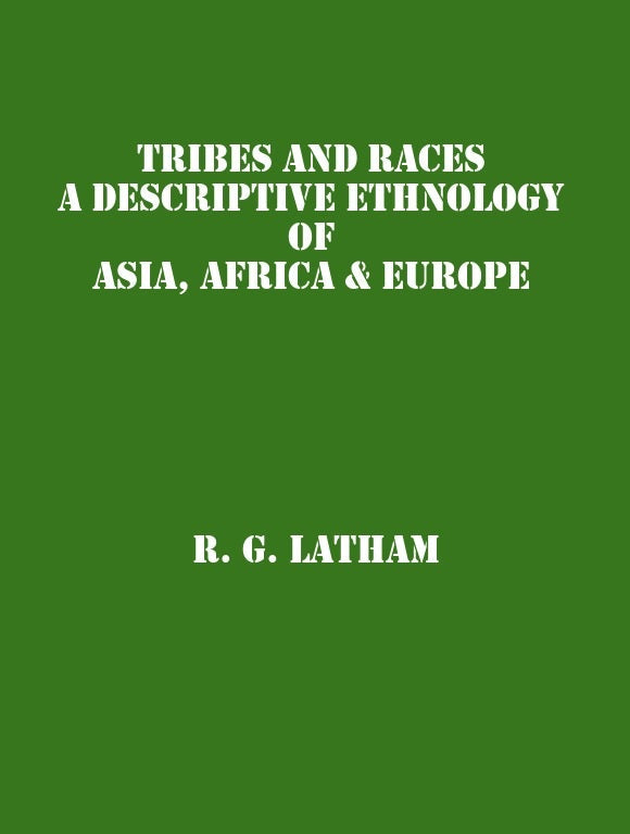 Tribes and Races: a Descriptive Ethnology of Asia, Africa & Europe 2 Vols. Set - Gyan Books | Grocsy