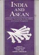 India and Asean Economic Partnership in the 1990S and Future Prospects - Gyan Books | Grocsy
