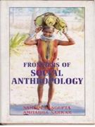 Frontiers of Social Anthropology - Gyan Books | Grocsy