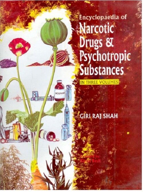 Encyclopaedia of Narcotic Drugs and Psychotropic Substances Vol. 3rd - Gyan Books | Grocsy