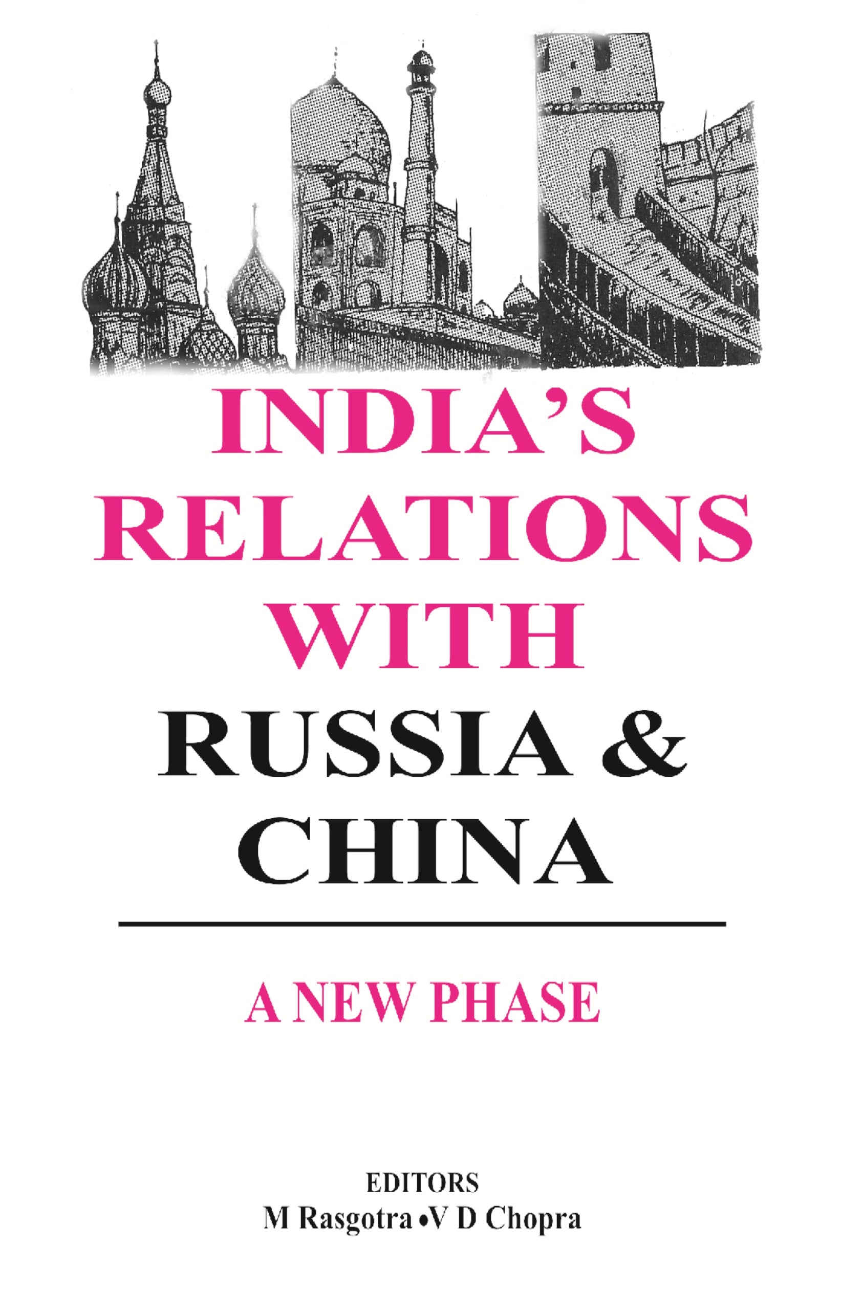 India's Relations With Russia and China - Gyan Books | Grocsy