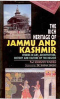 The Rich Heritage of Jammu and Kashmir Studies in Art, Architecture, History and Culture of the Region - Gyan Books | Grocsy