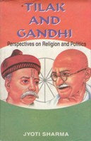Tilak and Gandhi: Perspectives On Religion and Politics - Gyan Books | Grocsy